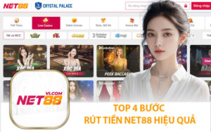 Top 4 bước rút tiền net88 hiệu quả