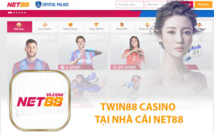 Twin88 Casino Tại Nhà Cái Net88